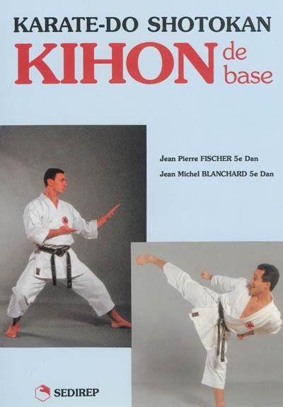 Karate-do, shotokan. Kihon de base