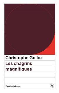 Les chagrins magnifiques