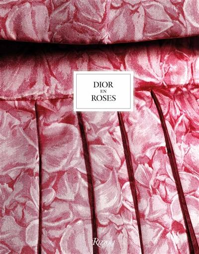 Dior en roses : Exposition, Granville, Musée Christian Dior, du 5 juin au 31 octobre 2021