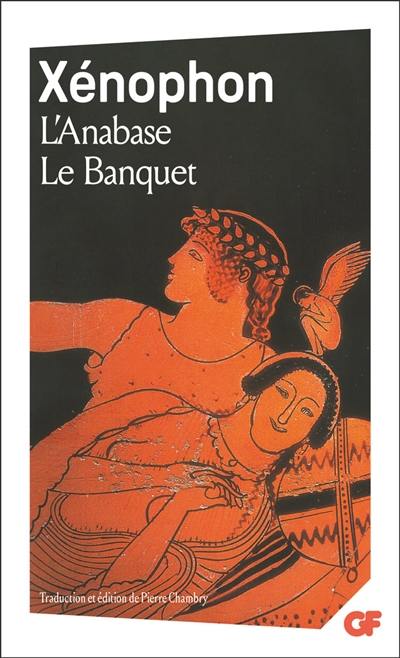 Oeuvres complètes. Vol. 2. Anabase. Banquet. Economique... Oeuvres complètes. Vol. 2. Anabase. Banquet. Economique...