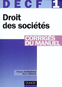 Droit des sociétés, des autres groupements et entreprises en difficulté, DEFC 1 : corrigés du manuel