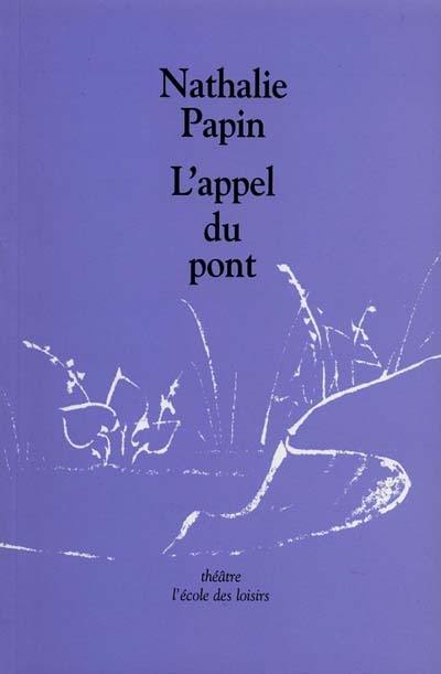 L'appel du pont