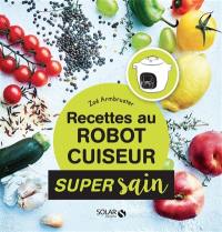 Recettes au robot cuiseur