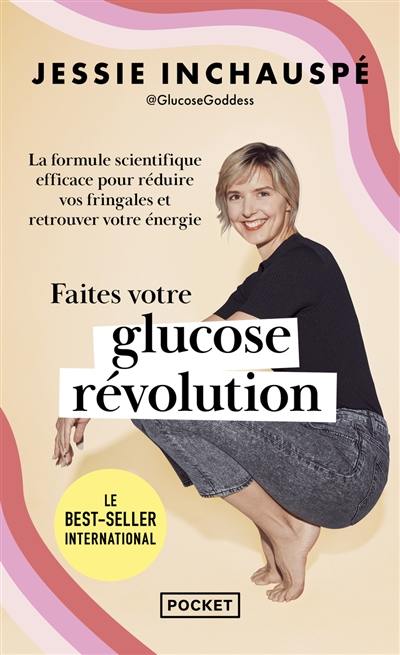 Faites votre glucose révolution : la formule scientifique efficace pour réduire vos fringales et retrouver votre énergie