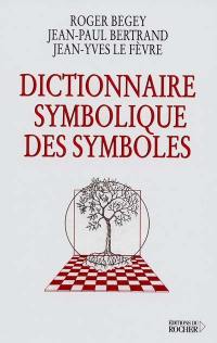 Dictionnaire symbolique des symboles