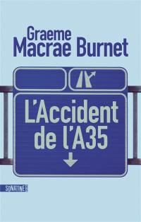 L'accident de l'A35