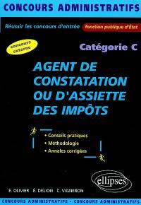 Réussir le concours d'agent de constatation ou d'assiette des impôts : catégorie C