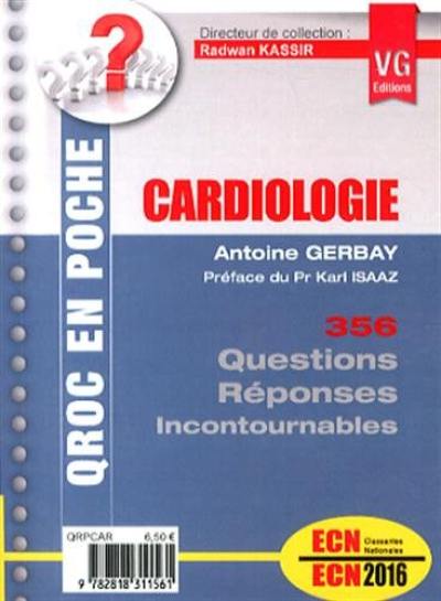 Cardiologie : 356 questions-réponses incontournables : ECN 2016