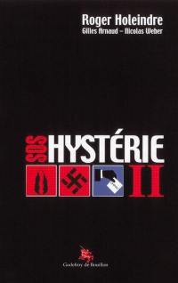 SOS hystérie 2