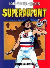 Superdupont. Vol. 1