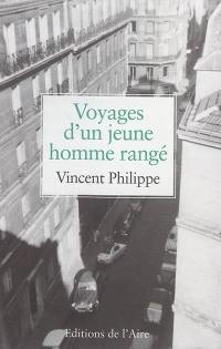 Voyages d'un jeune homme rangé : récits