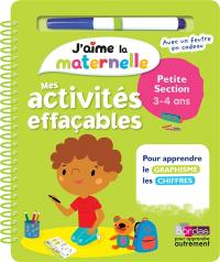 J'aime la maternelle : mes activités effaçables petite section, 3-4 ans