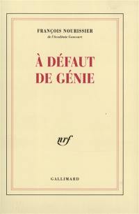 A défaut de génie