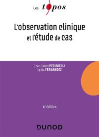 L'observation clinique et l'étude de cas