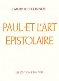 Paul et l'art épistolaire : contexte et structure littéraires