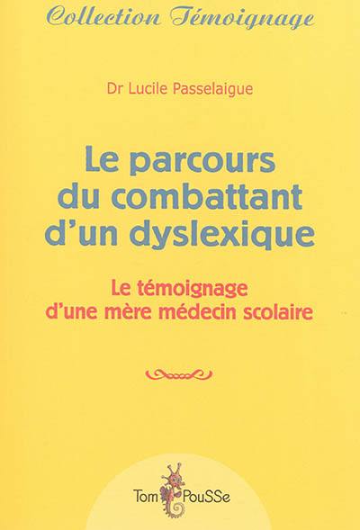 Le parcours du combattant d'un dyslexique : le témoignage d'une mère médecin scolaire