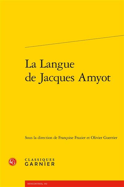 La langue de Jacques Amyot