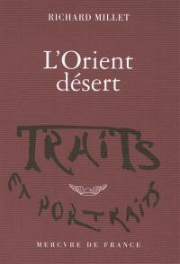 L'Orient désert