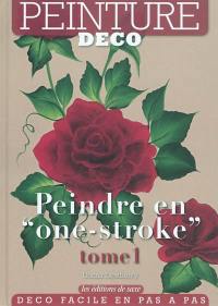 Peindre en one-stroke. Vol. 1