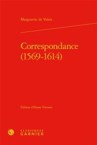 Correspondance, 1569-1614