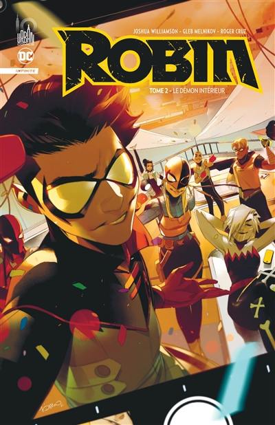 Robin : infinite. Vol. 2. Le démon intérieur