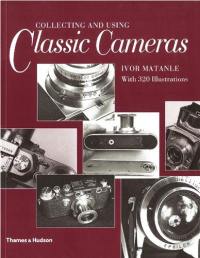 Collecting And Using Classic Cameras (paperback)