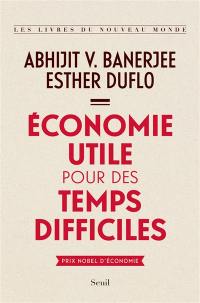 Economie utile pour des temps difficiles