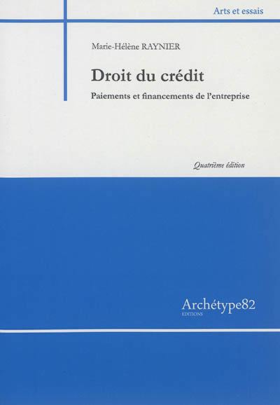 Droit du crédit : paiements et financements de l'entreprise