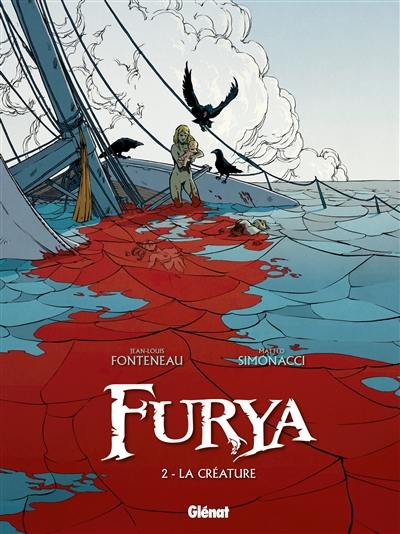 Furya. Vol. 2. La créature