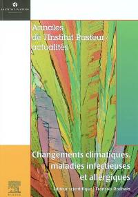 Changements climatiques, maladies infectieuses et allergiques