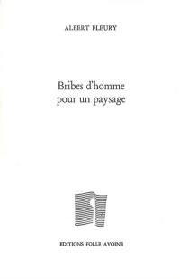 Bribes d'homme pour un paysage