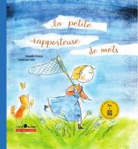 La petite rapporteuse de mots