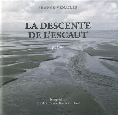 La descente de l'Escaut : poème