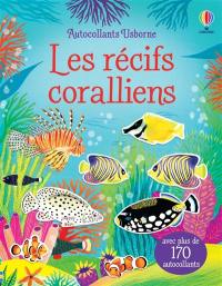 Les récifs coralliens