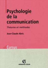 Psychologie de la communication : théories et méthodes