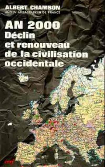 An 2000, déclin et renouveau de la civilisation occidentale