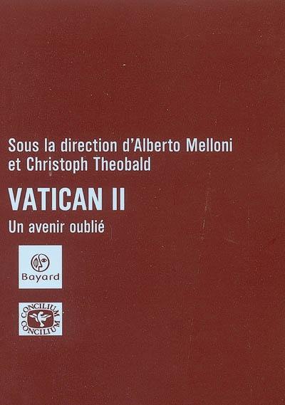 Vatican II, un avenir oublié