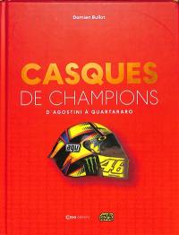 Casques de champions : d'Agostini à Quartararo