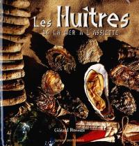 Les huîtres : de la mer à l'assiette