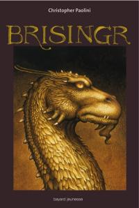 L'héritage. Vol. 3. Brisingr