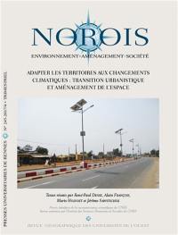 Norois, n° 245. Adapter les territoires aux changements climatiques : transition urbanistique et aménagement de l'espace