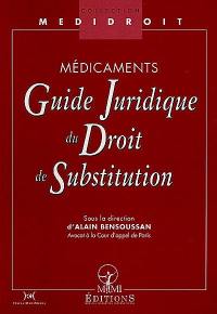 Médicaments : guide juridique du droit de substitution