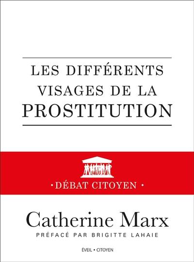 Les différents visages de la prostitution : essai