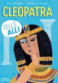 Cleopatra Tells All !