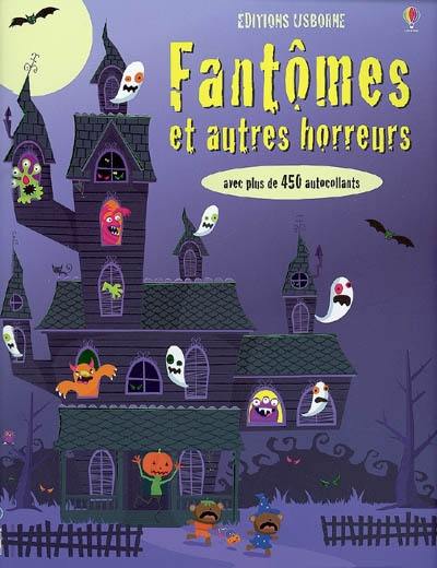 Fantômes et autres horreurs