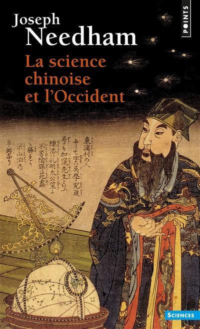 La science chinoise et l'Occident : le grand titrage