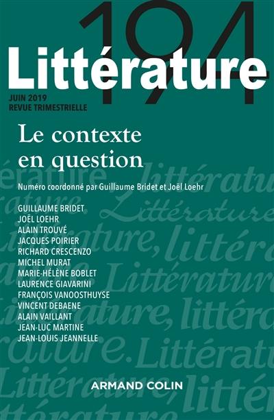 Littérature, n° 194. Le contexte en question