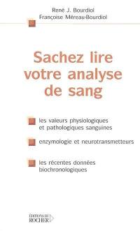 Sachez lire votre analyse de sang