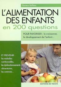 L'alimentation des enfants en 200 questions