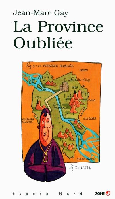 La Province oubliée